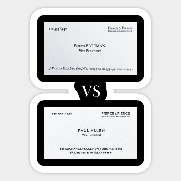 PATRICK BATEMAN VS PAUL ALLEN BUSINESS CARD American Psycho Sticker